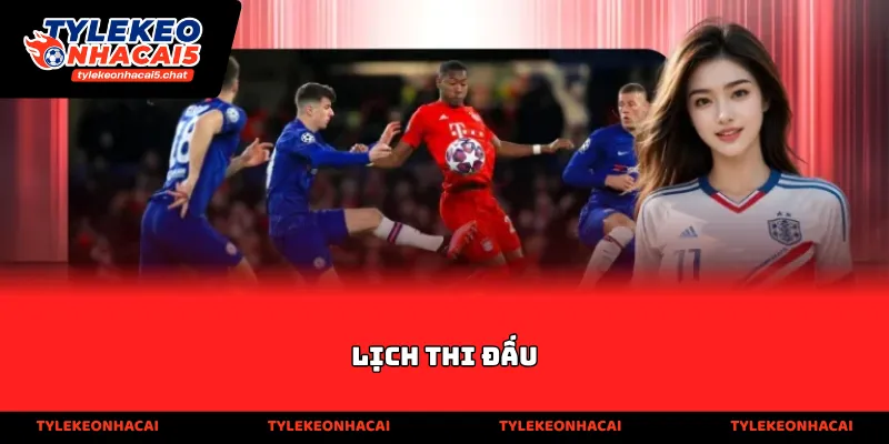 Lịch Thi Đấu